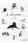 In Dog Years Movie Streaming Online