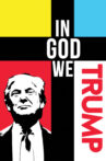 In God We Trump Movie Streaming Online