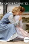 In God's Country Movie Streaming Online