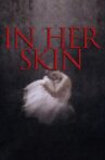 In Her Skin Movie Streaming Online