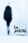 In Pieces Movie Streaming Online