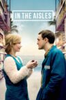 In the Aisles Movie Streaming Online