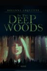 In the Deep Woods Movie Streaming Online
