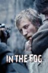 In the Fog Movie Streaming Online