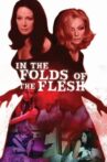 In the Folds of the Flesh Movie Streaming Online