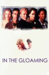 In the Gloaming Movie Streaming Online