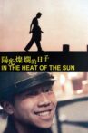 In the Heat of the Sun Movie Streaming Online