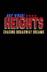 In the Heights: Chasing Broadway Dreams Movie Streaming Online