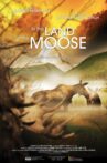 In the Land of the Moose Movie Streaming Online