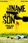 In the Name of the Son Movie Streaming Online