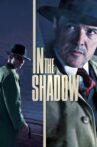 In the Shadow Movie Streaming Online