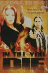 In Till You Die Movie Streaming Online