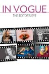 In Vogue: The Editor's Eye Movie Streaming Online