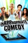 InAPPropriate Comedy Movie Streaming Online
