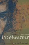 Inbetweener Movie Streaming Online