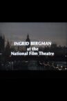 Ingrid Bergman at the National Film Theatre Movie Streaming Online