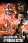 Interceptor Force Movie Streaming Online