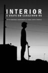 Interior - Skate in Carazinho/RS Movie Streaming Online