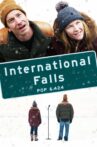 International Falls Movie Streaming Online