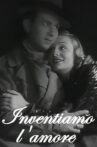 Inventiamo l'amore Movie Streaming Online