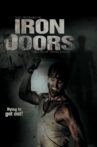 Iron Doors Movie Streaming Online