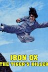 Iron Ox, Tiger's Killer Movie Streaming Online
