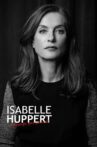 Isabelle Huppert: Personal Message Movie Streaming Online