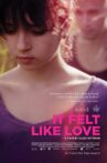 It Felt Like Love Movie Streaming Online
