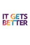 It Gets Better Movie Streaming Online