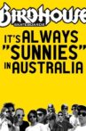 It's Always Sunnies In Australia Movie Streaming Online
