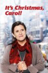 It's Christmas, Carol! Movie Streaming Online