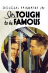 It's Tough to Be Famous Movie Streaming Online