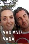 Ivan and Ivana Movie Streaming Online