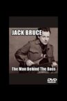 Jack Bruce: The Man Behind the Bass Movie Streaming Online