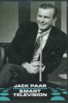 Jack Paar: Smart Television Movie Streaming Online