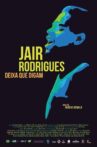 Jair Rodrigues - Deixa Que Digam Movie Streaming Online