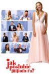 Jak poślubić milionera Movie Streaming Online