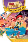 Jake and the Never Land Pirates: Jake's Never Land Rescue Movie Streaming Online
