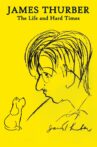 James Thurber: The Life and Hard Times Movie Streaming Online