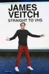 James Veitch: Straight to VHS Movie Streaming Online