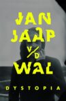 Jan Jaap van der Wal: Dystopia Movie Streaming Online
