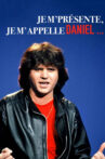 Je m'présente, je m'appelle Daniel Movie Streaming Online