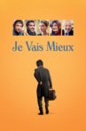 Je vais mieux Movie Streaming Online