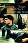 Je vous salue, Sarajevo Movie Streaming Online