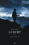 Jean-Louis Aubert : Live = Vivant Movie Streaming Online