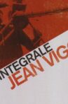 Jean Vigo : le son retrouvé Movie Streaming Online