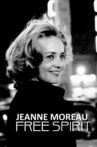 Jeanne Moreau: Free Spirit Movie Streaming Online