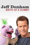 Jeff Dunham: Birth of a Dummy Movie Streaming Online
