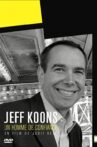 Jeff Koons: A Man of Trust Movie Streaming Online