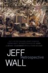 Jeff Wall: Retrospective Movie Streaming Online